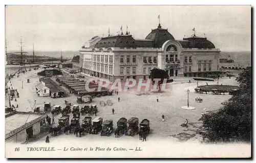 Trouville - Le Casino et la Place de Casino - Cartes postales