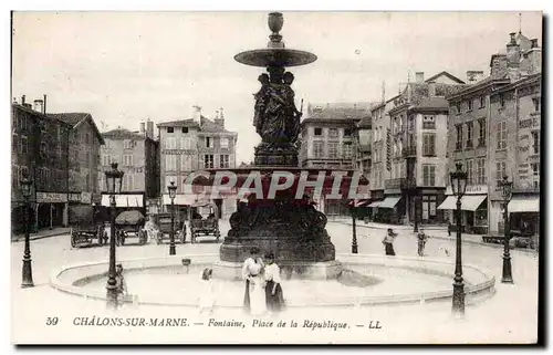 Chalons sur Marne - Fontaine - Place de la Republique - Ansichtskarte AK
