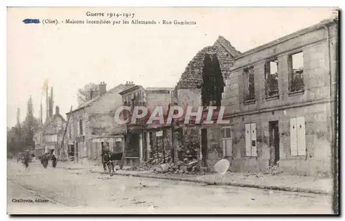 Creil Oise - Maisons Incendiees par les Allemands - Rue Gambetta - Guerre 1914 - 1917 - Cartes postales