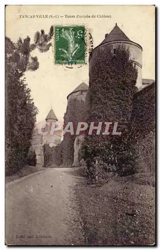 Tancarville - Tours - D entree du Chateau - Cartes postales