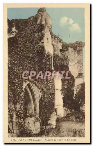 Tancarville - Ruines de l Ancien Chateau - Cartes postales