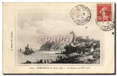 Tancarville - Le Chateau au XVI siecle - Cartes postales