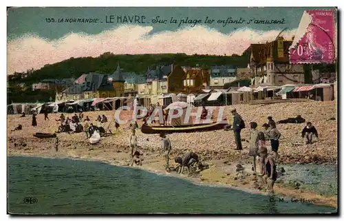 Le Havre - Illustration - Sur la Plage les enfants s amusent Ansichtskarte AK