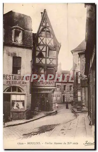 Moulins - Vieilles Maisons Restaurant Petit Jean - Cartes postales