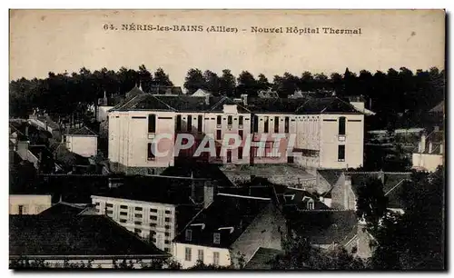 Neris les Bains - Nouvel Hopital Thermal - Cartes postales