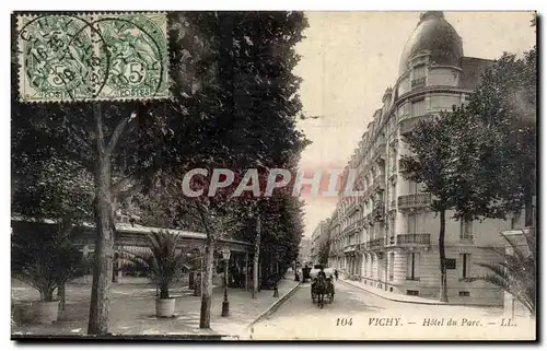 Vichy - Hotel du Parc - Cartes postales