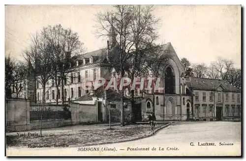 Soissons - Pensionnat de la Croix - Ansichtskarte AK