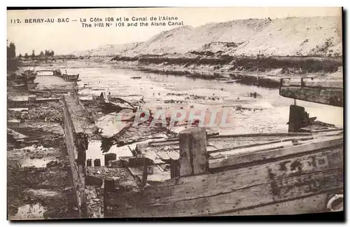 Berry au Bac - La Cote 108 et le Canal de l Aisne - Cartes postales