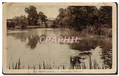 La Fere - L Etang Necfort - Cartes postales