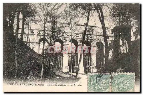 Fere en Tardenois - Ruines du Chateau - Cartes postales