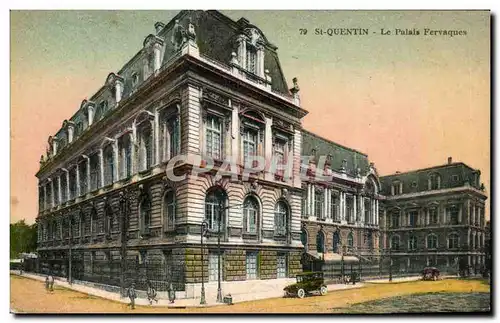 Saint Quentin - Le Palais Fervaques - Cartes postales