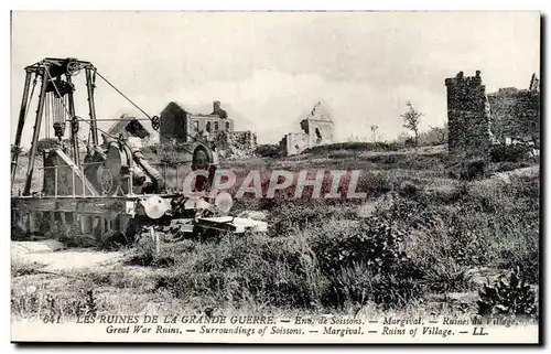 Les Ruines de la Guerre - Environs de Soissons - Margival - Militaria Ruines du Village - Cartes postales