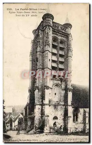 La Ferte Milon - Eglise Notre Dame - Ansichtskarte AK