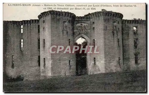 La Ferte Milon - Ruines du Vieux Chateau - Ansichtskarte AK