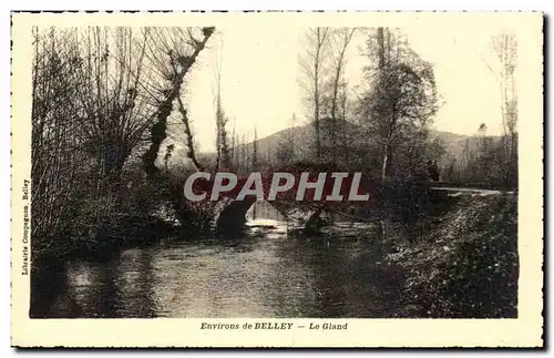 Environs de Belley - Le Gland - Cartes postales