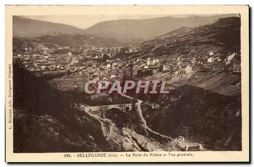 Bellegarde - La Perte du Rhone - Vue Generale - Cartes postales