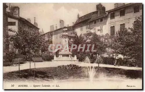 Bourg - Square Lalande - Ansichtskarte AK