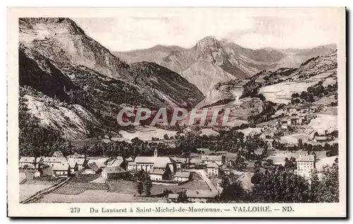 Valloire - Du Lauteret a Saint Michel de Maurienne - Vue Generale - Ansichtskarte AK