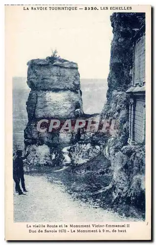 Les Echelles - La Vieille Route - Monument Victor Emmanuel II - Ansichtskarte AK