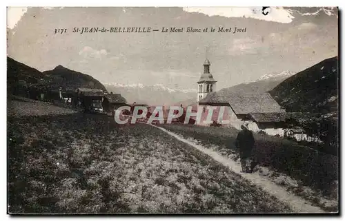 St Jean de Belleville - Le Mont Blanc et le Mont Jovet - Cartes postales