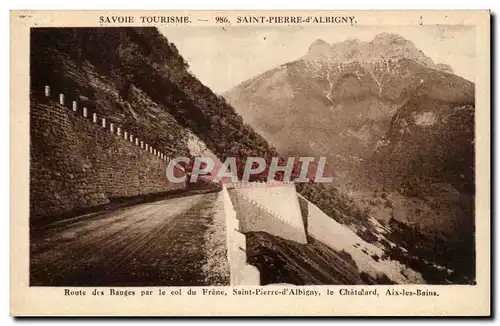 Saint Pierre D Albigny - Route des Bauges par le Col du Frene - Ansichtskarte AK