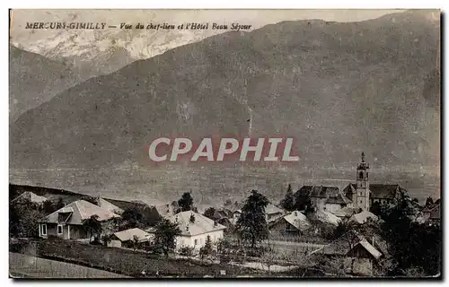 Mercury Gimilly - Vue du chef lieu et l Hotel Beau Sejour - Cartes postales