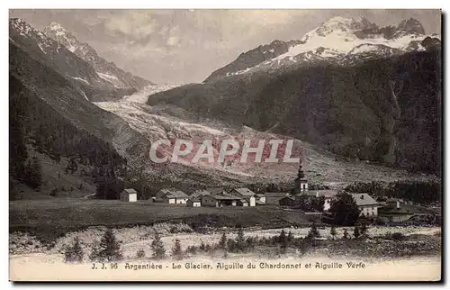 Argentiere - Le Glacier - Aiguille du Chardonnet - Ansichtskarte AK