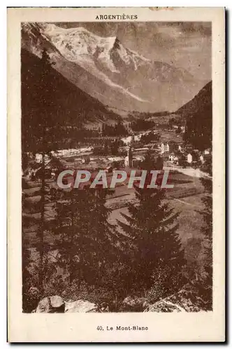 Argentiere - Le Mont Blanc - Cartes postales