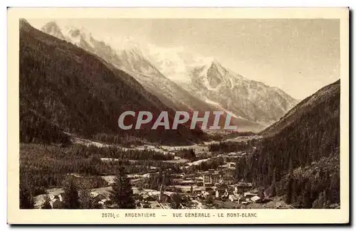 Argentiere - Le Mont Blanc - Vue Generale - Cartes postales