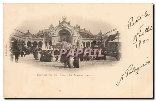 Paris - Exposition de 1900 - Le Chateau d Eau - Cartes postales