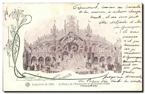 Paris - Exposition Universelle de 1900 - Le Palais de l Electricite et le Chateau d eau - Illustrati