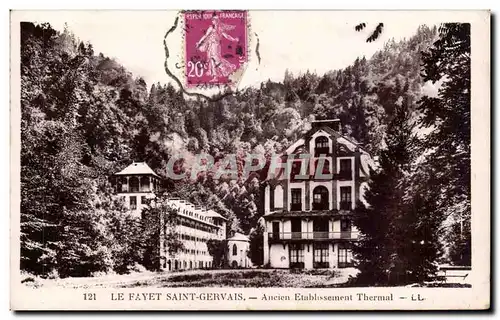 Ansichtskarte AK Le Fayet Saint Gervais Ancien etablissement thermal