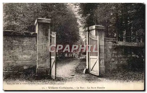 Cartes postales Villers Cotterets le parc la porte blanche