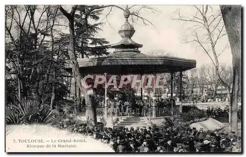 Cartes postales Toulouse Le grand rond Kiosque de la musique