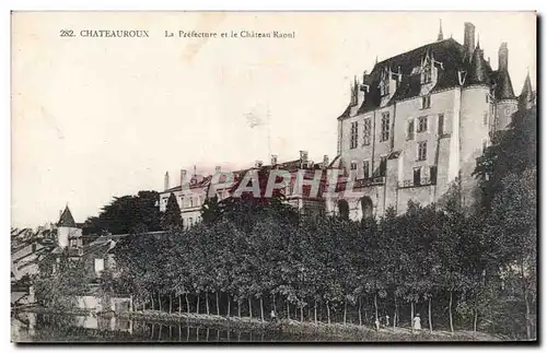 Cartes postales Chateauroux La prefecture et le chateau Raoul