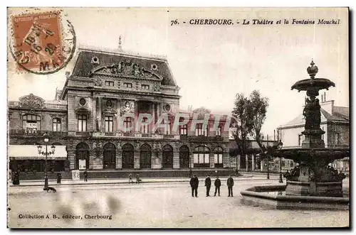 Cherbourg - Le Theatre et la fontaine Mouchel - Cartes postales