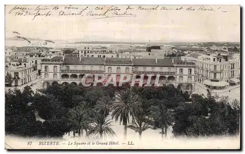 Cartes postales Tunisie Bizerte le square et le grand hotel