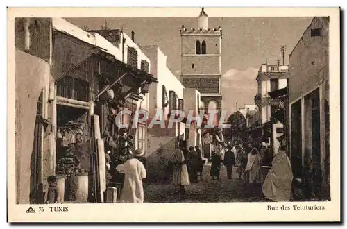 Ansichtskarte AK Tunisie Tunis Rue des Teinturiers