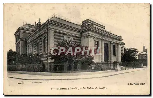 Meaux - Le Palais de Justice - Cartes postales