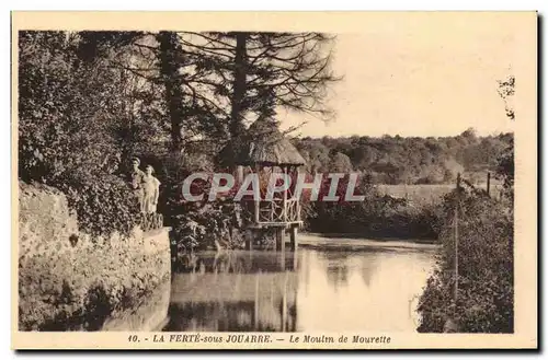 Cartes postales La Ferte sous Jouarre Le moulin de Mourette