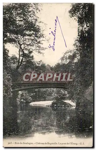 Cartes postales Bois de Boulogne Chateau de Bagatelle Le pont de l etang