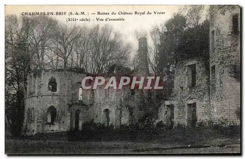 Cartes postales Chaumes en Brie Ruines du chateau Royal du Vivier Vue d ensemble