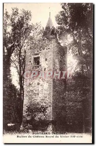 Ansichtskarte AK Fontenay Tresigny Ruines du chateau royal du Vivier