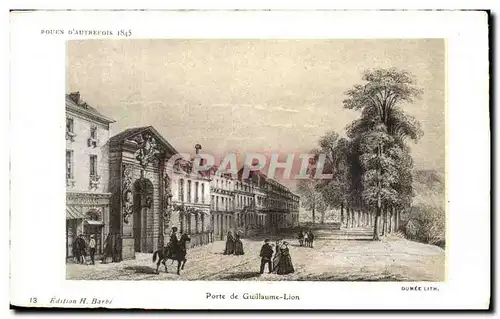 Cartes postales Rouen Porte de Guillaume Lion 1845