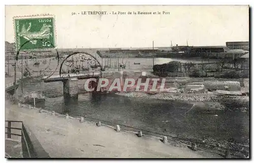 Cartes postales Le Treport Le pont de la retenue et le port