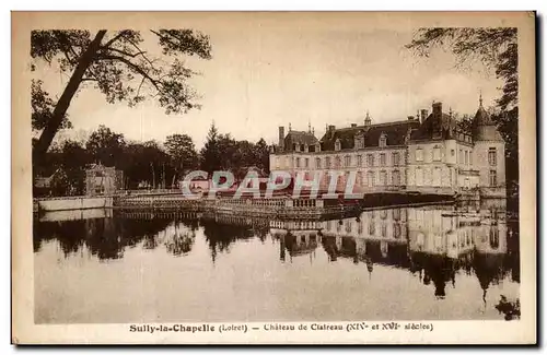 Sully la Chapelle - Chateau de Claireau - Ansichtskarte AK