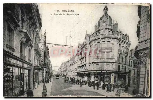 Orleans - La Rue de la Republique - Cartes postales