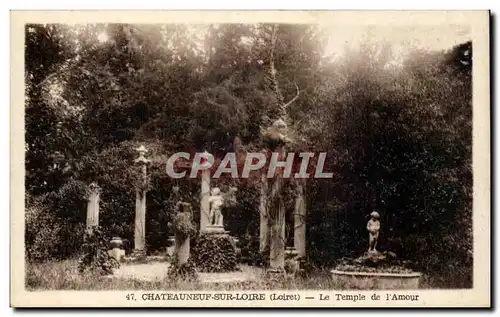 Chateauneuf sur Loire - Le Temple de l Amour - Cartes postales