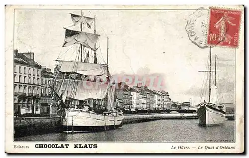 Le Havre - Chocolat Klaus - Quai d Orleans Voilier Bateau - Cartes postales