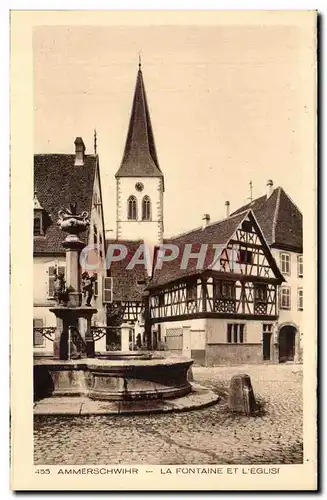 Ammerschwihr - La Fontaine et L Eglise - Cartes postales